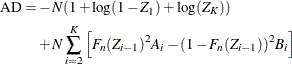 \begin{equation*} \begin{split}  \text {AD} = &  - N (1 + \log (1-Z_1) + \log (Z_ K)) \\ &  + N \sum _{i=2}^{K} \left[ F_ n(Z_{i-1})^2 A_ i - (1-F_ n(Z_{i-1}))^2 B_ i \right] \end{split}\end{equation*}