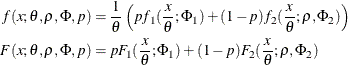\begin{align*} f(x; \theta , \rho , \Phi , p) & = \frac{1}{\theta } \left(p f_1(\frac{x}{\theta }; \Phi _1) + (1-p) f_2(\frac{x}{\theta }; \rho , \Phi _2)\right) \\ F(x; \theta , \rho , \Phi , p) & = p F_1(\frac{x}{\theta }; \Phi _1) + (1-p) F_2(\frac{x}{\theta }; \rho , \Phi _2) \end{align*}