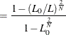 $\displaystyle = \frac{1 - (L_{0}/L)^{\frac{2}{N}}}{1 - L_{0}^{\frac{2}{N}}} \; \;  $