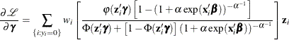 \[  \frac{\partial \mathcal{L}}{\partial \bgamma } = \sum _{\{ i: y_{i}=0\} } w_ i\left[\frac{\varphi (\mathbf{z}_{i}\bgamma ) \left[1-(1+\alpha \exp (\mathbf{x}_{i}\bbeta ))^{-\alpha ^{-1}} \right]}{ \Phi (\mathbf{z}_{i}\bgamma ) + \left[1- \Phi (\mathbf{z}_{i}\bgamma )\right] (1+\alpha \exp (\mathbf{x}_{i}\bbeta ))^{-\alpha ^{-1}}} \right] \mathbf{z}_{i}  \]