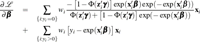 \begin{eqnarray*}  \frac{\partial \mathcal{L}}{\partial \bbeta } &  = &  \sum _{\{ i: y_{i}=0\} } w_ i\frac{-\left[1-\Phi (\mathbf{z}_{i}\bgamma )\right] \exp (\mathbf{x}_{i}\bbeta ) \exp (-\exp (\mathbf{x}_{i}\bbeta ))}{\Phi (\mathbf{z}_{i}\bgamma ) + \left[ 1 - \Phi (\mathbf{z}_{i}\bgamma ) \right] \exp (-\exp (\mathbf{x}_{i}\bbeta ))} \mathbf{x}_{i} \\ &  + &  \sum _{\{ i: y_{i}>0\} } w_ i\left[y_{i}-\exp (\mathbf{x}_{i}’\bbeta ) \right] \mathbf{x}_{i} \end{eqnarray*}