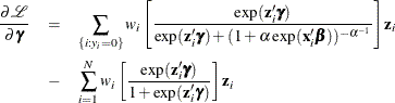\begin{eqnarray*}  \frac{\partial \mathcal{L}}{\partial \bgamma } &  = &  \sum _{\{ i: y_{i}=0\} } w_ i\left[\frac{\exp (\mathbf{z}_{i}\bgamma )}{\exp (\mathbf{z}_{i}\bgamma ) + (1+\alpha \exp (\mathbf{x}_{i}\bbeta ))^{-\alpha ^{-1}}}\right] \mathbf{z}_{i} \\ &  - &  \sum _{i=1}^{N} w_ i\left[\frac{\exp (\mathbf{z}_{i}\bgamma )}{1 + \exp (\mathbf{z}_{i}\bgamma )} \right] \mathbf{z}_{i} \end{eqnarray*}
