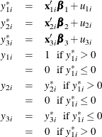 \begin{eqnarray*}  y_{1i}^{*} &  = &  \mathbf{x}_{1i}’\bbeta _{1} + u_{1i} \\ y_{2i}^{*} &  = &  \mathbf{x}_{2i}’\bbeta _{2} + u_{2i} \\ y_{3i}^{*} &  = &  \mathbf{x}_{3i}’\bbeta _{3} + u_{3i} \\ y_{1i} &  = &  1\; \; \; \textrm{if $y^{*}_{1i} > 0$} \\ &  = &  0\; \; \; \textrm{if $y^{*}_{1i} \leq 0$} \\ y_{2i} &  = &  y_{2i}^{*}\; \; \; \textrm{if $y^{*}_{1i} > 0$} \\ &  = &  0 \; \; \; \textrm{if $y^{*}_{1i} \leq 0$} \\ y_{3i} &  = &  y_{3i}^{*}\; \; \; \textrm{if $y^{*}_{1i} \leq 0$} \\ &  = &  0 \; \; \; \textrm{if $y^{*}_{1i} > 0$} \end{eqnarray*}