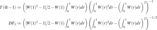 \begin{align*} T(\hat{\alpha }-1) & \Rightarrow \left( [W(1)^2-1]/2 -W(1)\int _0^1 W(r)dr \right)\left( \int _0^1 W(r)^2 dr - \left(\int _0^1 W(r)dr \right)^2\right)^{-1}\\ DF_\tau & \Rightarrow \left([W(1)^2-1]/2 -W(1)\int _0^1 W(r)dr \right)\left( \int _0^1 W(r)^2 dr - \left(\int _0^1 W(r)dr \right)^2\right)^{-1/2} \end{align*}