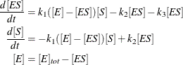 \begin{align*} \frac{d[\mi{ES}]}{dt} & = k_{1}([\mi{E}] - [\mi{ES}])[\mi{S}] - k_{2}[\mi{ES}] - k_{3}[\mi{ES}] \\ \frac{d[\mi{S}]}{dt} & = -k_{1}([\mi{E}] - [\mi{ES}])[\mi{S}] + k_{2}[\mi{ES}] \\ \lbrack \mi{E}\rbrack & = [\mi{E}]_{\mi{tot}} - [\mi{ES}] \end{align*}
