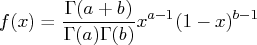 f(x) = \frac{ \gamma(a+b)}{\gamma(a)\gamma(b)}x^{a-1}(1-x)^{b-1} 