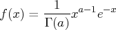 f(x) = \frac{1}{\gamma(a)}x^{a-1}e^{-x} 