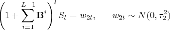 (1+\sum_{i=1}^{l-1} {b}^i)^l s_t = w_{2t}, \hspace*{0.25in} w_{2t} \sim n(0,\tau_2^2) 