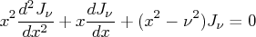 x^2 \frac{d^2 j_{\nu}}{dx^2} + x \frac{dj_{\nu}}{dx}   + (x^2 - \nu^2)j_{\nu} = 0 