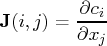 j(i,j) = \frac{\partial c_i}{\partial x_j} 