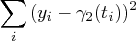 \sum_i (y_i - \gamma_2(t_i))^2 