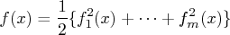 f(x) = \frac{1}2 \{ f^2_1(x) +  ...  + f^2_m(x) \} 