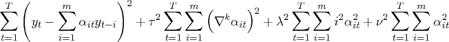 \sum_{t=1}^t   ( y_t - \sum_{i=1}^m \alpha_{it} y_{t-i} )^2 +   \tau^2 \sum_{t=1}^...   ...\sum_{i=1}^m i^2 \alpha_{it}^2 +   \nu^2 \sum_{t=1}^t \sum_{i=1}^m \alpha_{it}^2 