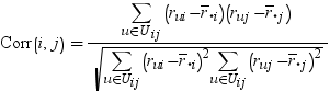The equation to calculate the Pearson’s correlation measure between two items
