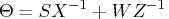 \theta=s x^{-1} + w z^{-1}