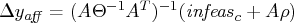\delta y_{aff} = (a \theta^{-1} a^t)^{-1} ({infeas}_c + a \rho)