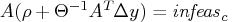 a (\rho + \theta^{-1} a^t \delta y) = {infeas}_c