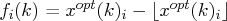 f_i(k)= x^{opt}(k)_i-\lfloor x^{opt}(k)_i \rfloor 