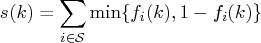 s(k) = \sum_{i\in{\cal s}}{\rm min} \{f_i(k), 1-f_i(k)\} 