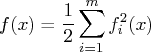 f(x) = \frac{1}2 \sum_{i=1}^m f_i^2(x)  