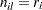 $n_{ij}=r_ i$