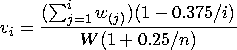 v_{i} = \frac{(\sum_{j=1}^i{w_{(j)}}) (1-0.375/i)}{W (1+0.25/n) }
