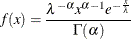 \[  f(x) = \frac{\lambda ^{-\alpha }x^{\alpha - 1}e^{-\frac{x}{\lambda }}}{\Gamma (\alpha )}  \]