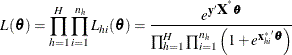 \[  L(\btheta ) = \prod _{h=1}^{H} \prod _{i=1}^{n_ h} L_{hi}(\btheta ) = \frac{e^{\mb {y}{\bX ^{^*}}\btheta }}{\prod _{h=1}^{H} \prod _{i=1}^{n_ h} \left(1+e^{{\mb {x}^*_{hi}}\btheta }\right)}  \]