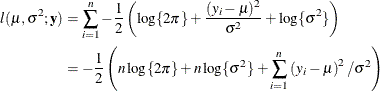 \begin{align*}  l(\mu ,\sigma ^2;\mb {y}) & = \sum _{i=1}^ n -\frac12\left( \log \{ 2\pi \}  + \frac{(y_ i-\mu )^2}{\sigma ^2} + \log \{ \sigma ^2\}  \right) \\ & = -\frac12 \left( n \log \{ 2\pi \}  + n\log \{ \sigma ^2\}  + \sum _{i=1}^ n\left(y_ i - \mu \right)^2 / \sigma ^2 \right) \end{align*}