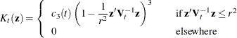 \[  K_ t(\mb{z}) = \left\{  \begin{array}{lcl} \displaystyle c_3(t) \left( 1 - \frac{1}{r^2}\mb{z}^{\prime } \mb{V}_ t^{-1} \mb{z} \right)^3 & &  \mbox{if } \mb{z}^{\prime } \mb{V}_ t^{-1} \mb{z} \leq r^2 \\ 0 & &  \mbox{elsewhere} \\ \end{array} \right.  \]