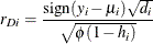 \[  r_{Di} = \frac{\mr{sign}(y_ i - \mu _ i) \sqrt {d_ i}}{\sqrt {\phi (1 - h_ i)}}  \]
