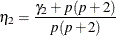 \[ \eta _2 = \frac{ {\gamma _2 + p(p + 2)}}{ {p(p + 2)} } \]