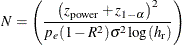 \[ N = \left( \frac{\left( z_{\mr{power}} + z_{1-\alpha } \right)^2}{p_ e (1-R^2) \sigma ^2 \log (h_\mr {r})} \right) \]
