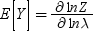 e left bracket y right bracket equals . fraction partial 1 n z , over partial 1 n lambda end fraction. 別の形式を利用するにはイメージをクリックします。