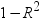 1 minus , r squared. 点击备用格式的图像。