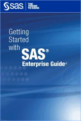 Getting Started with SAS Enterprise Guide