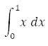 Integrate f(x)=x over 0 to 1