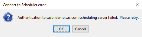 authentication to sasbi.demo.sas.com scheduling server failed. please retry