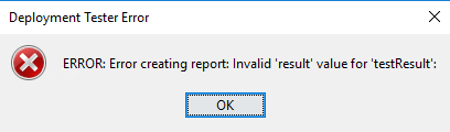 Error creating report. Invalid result value for testresult