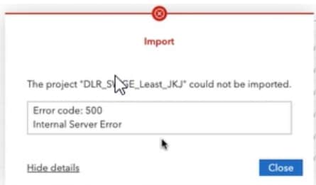 Import: The project, project name, could not be imported. Error code: 500. Internal Server Error.