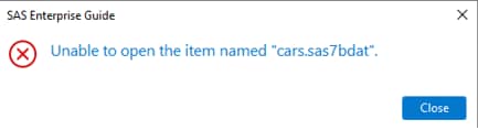 Unable to open the item named "cars.sas7bdat".