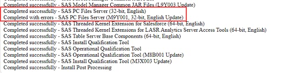 The PCFC Installation failed: "Completed with errors - SAS PC Files Server (M9Y001, 32-bit, English Update)"