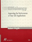 Efficiency: Improving the Performance of Your SAS Applications book cover