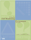 Using the SAS Windowing Environment: A Quick Tutorial book cover