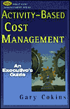Activity-Based Cost Management: An Executive's Guide book cover