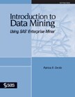 Introduction to Data Mining Using SAS Enterprise Miner book cover