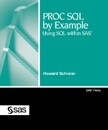 PROC SQL by Example: Using SQL within SAS book cover