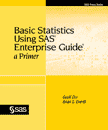 Basic Statistics Using SAS Enterprise Guide: A Primer book cover