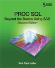 PROC SQL: Beyond the Basics Using SAS, 2nd Edition