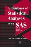 A Handbook of Statistical Analyses using SAS, Third Edition book cover
